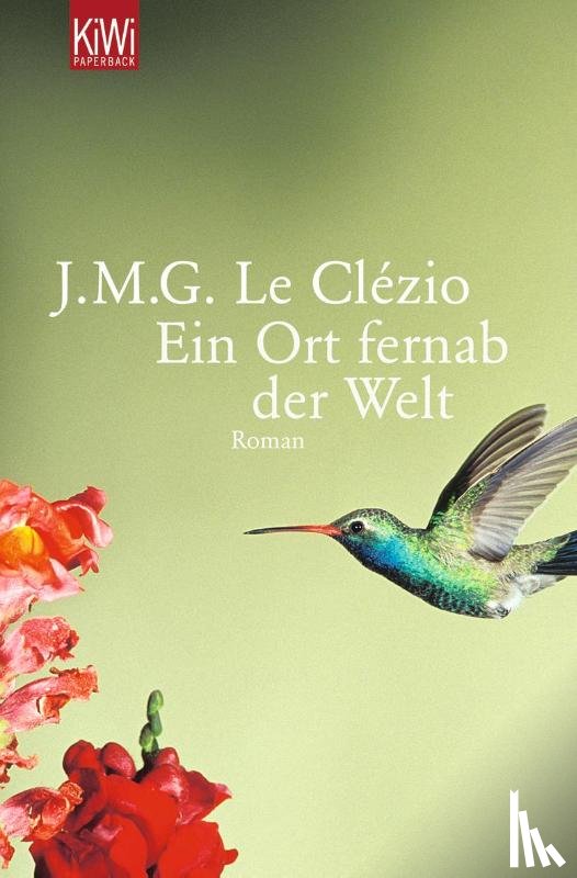 Le Clézio, J. M. G. - Ein Ort fernab der Welt