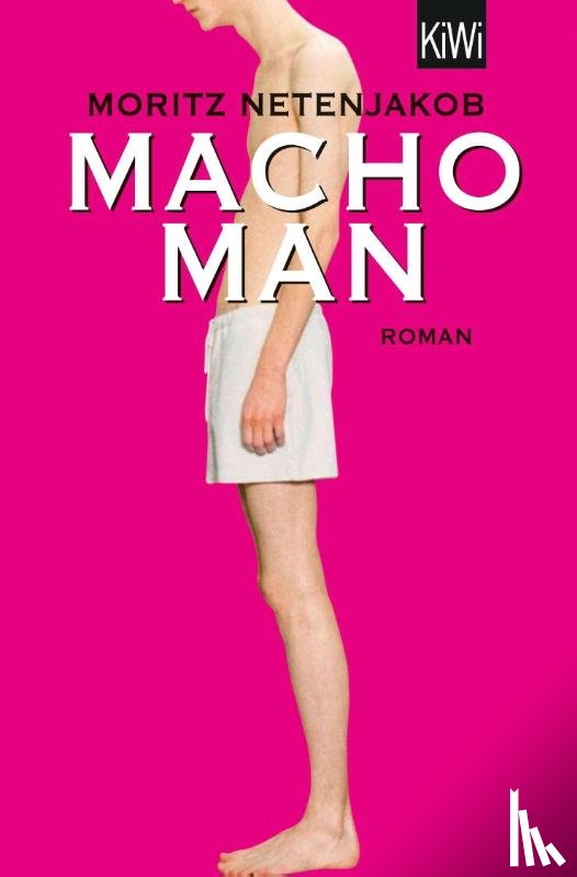 Netenjakob, Moritz - Macho Man