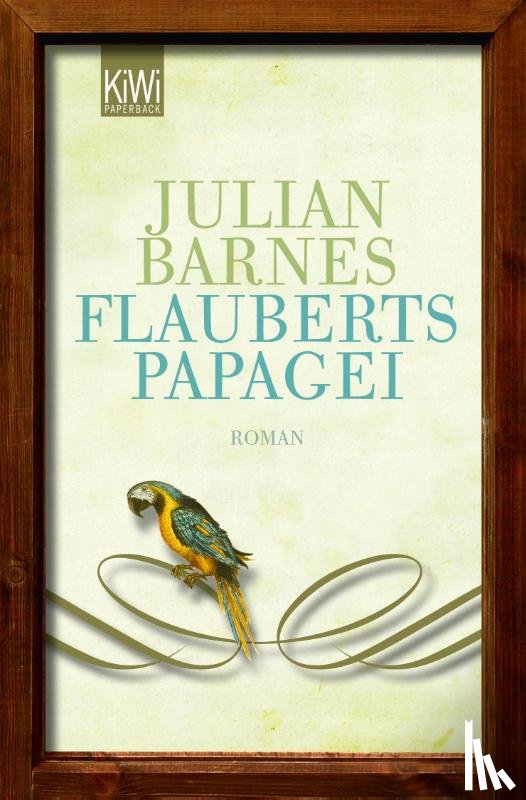 Barnes, Julian - Flauberts Papagei