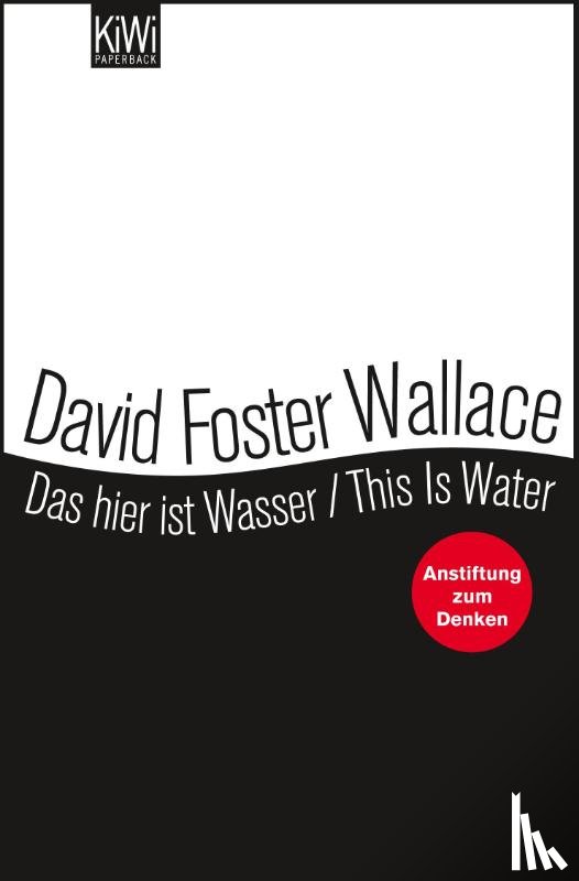 Wallace, David Foster - Das hier ist Wasser / This is water