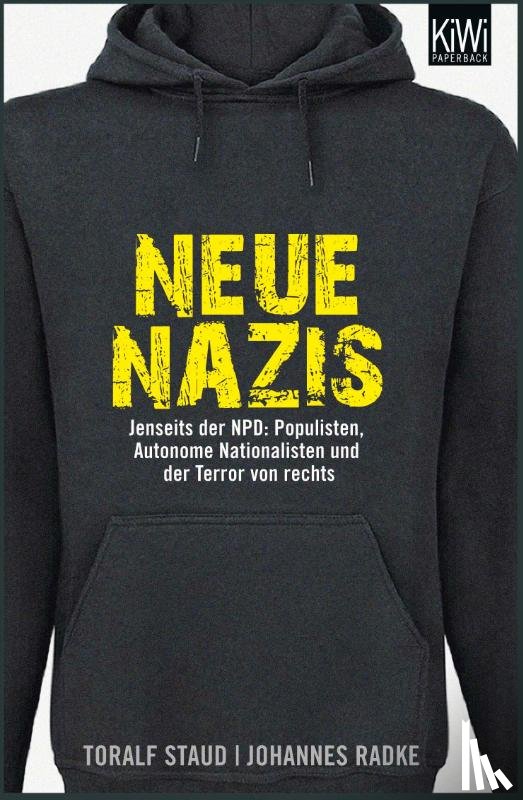 Staud, Toralf, Radke, Johannes - Neue Nazis