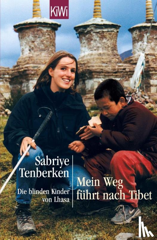 Tenberken, Sabriye - Mein Weg führt nach Tibet