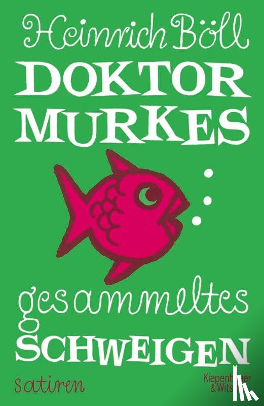 Böll, Heinrich - Doktor Murkes gesammeltes Schweigen