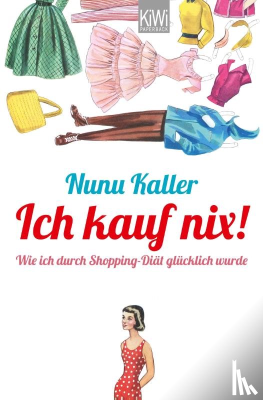 Kaller, Nunu - Ich kauf nix!