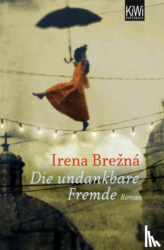 Brezna, Irena - Die undankbare Fremde