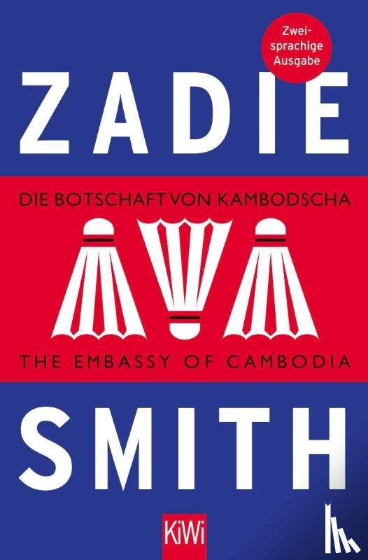 Smith, Zadie - Die Botschaft von Kambodscha / The Embassy of Cambodia