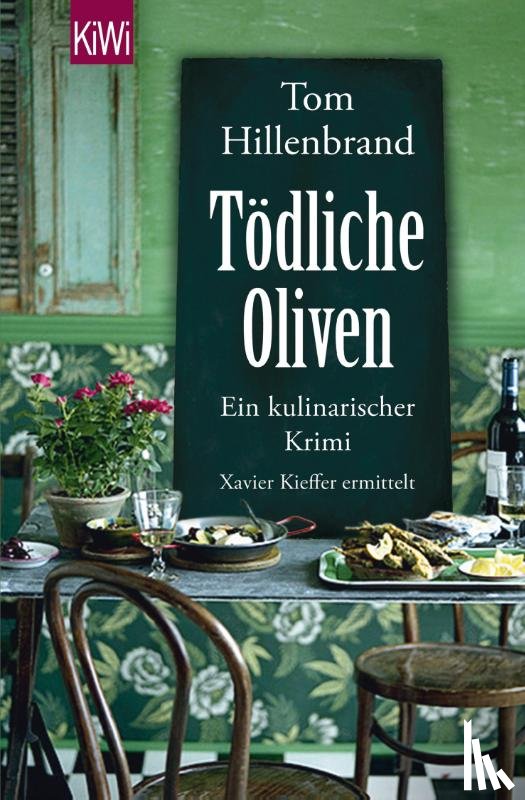 Hillenbrand, Tom - Tödliche Oliven