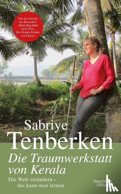 Tenberken, Sabriye - Die Traumwerkstatt von Kerala