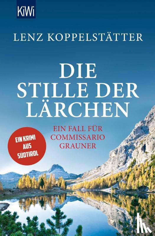 Koppelstätter, Lenz - Die Stille der Lärchen