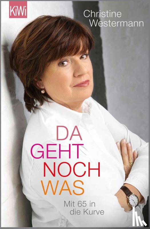 Westermann, Christine - Da geht noch was