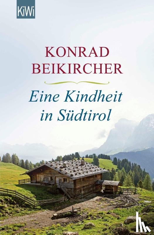 Beikircher, Konrad - Eine Kindheit in Südtirol