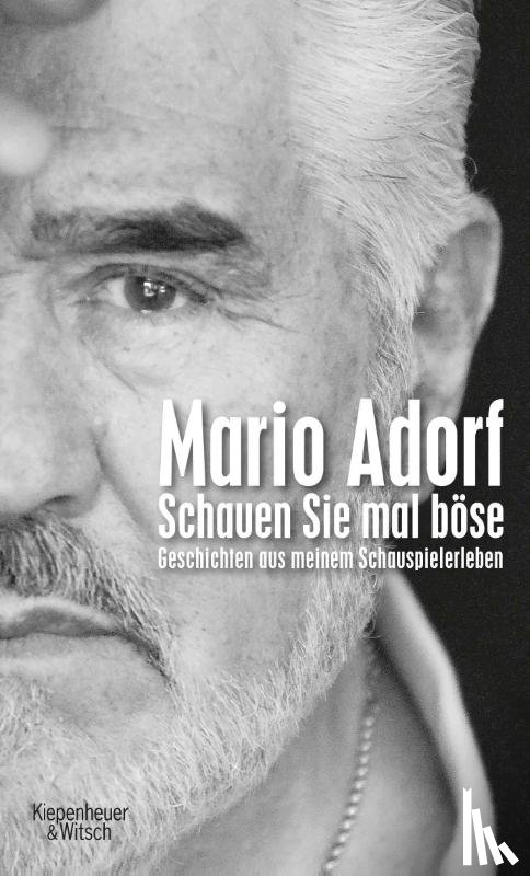 Adorf, Mario - Schauen Sie mal böse
