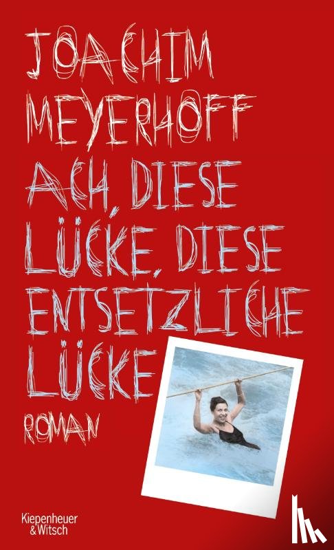 Meyerhoff, Joachim - Ach, diese Lücke, diese entsetzliche Lücke