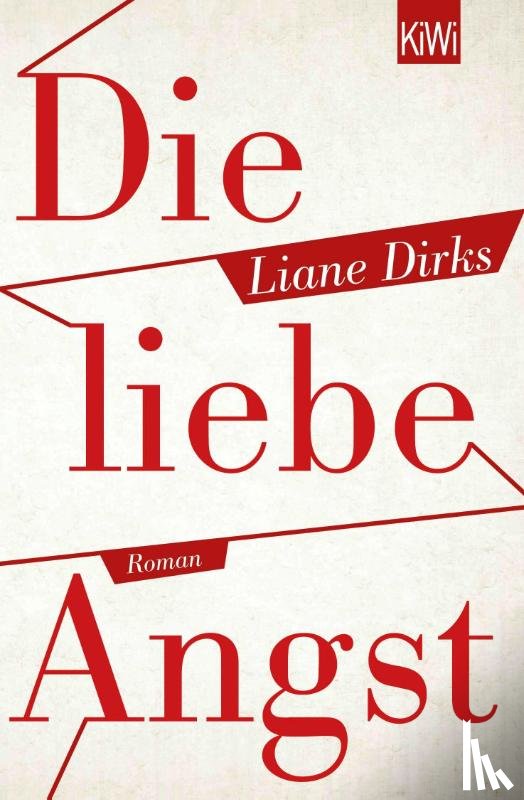 Dirks, Liane - Die liebe Angst
