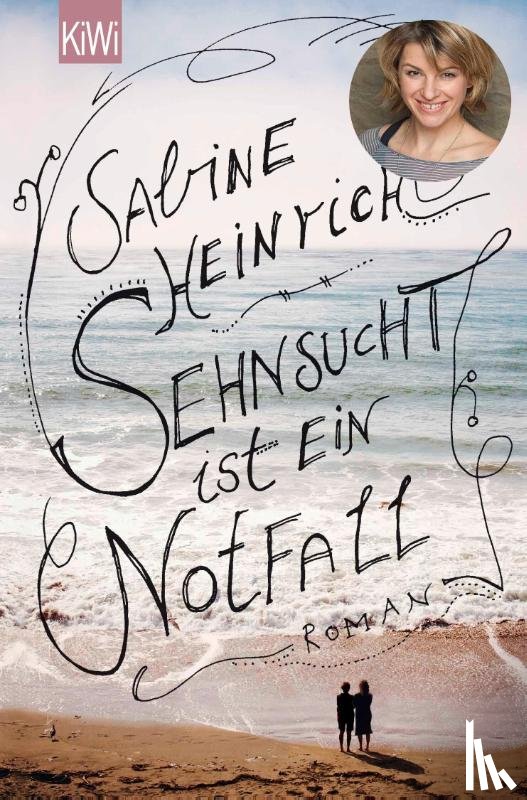Heinrich, Sabine - Sehnsucht ist ein Notfall