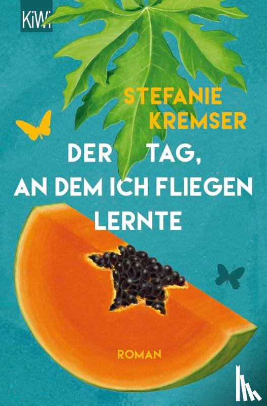 Kremser, Stefanie - Der Tag, an dem ich fliegen lernte