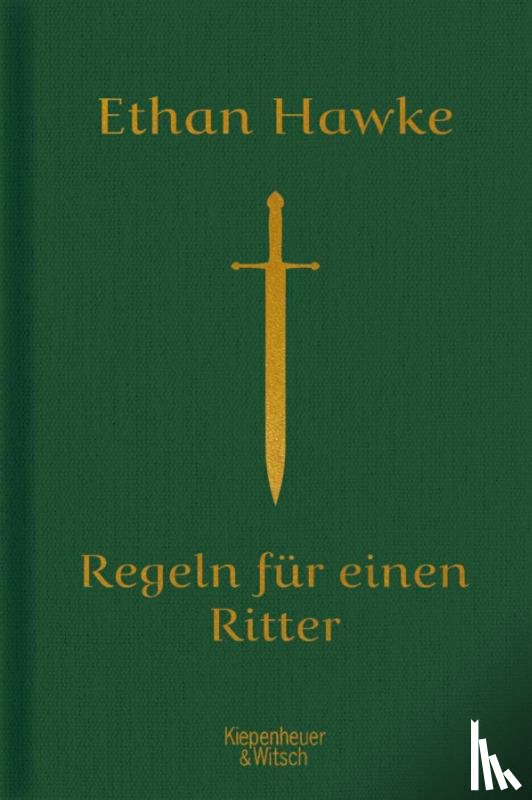 Hawke, Ethan - Regeln für einen Ritter