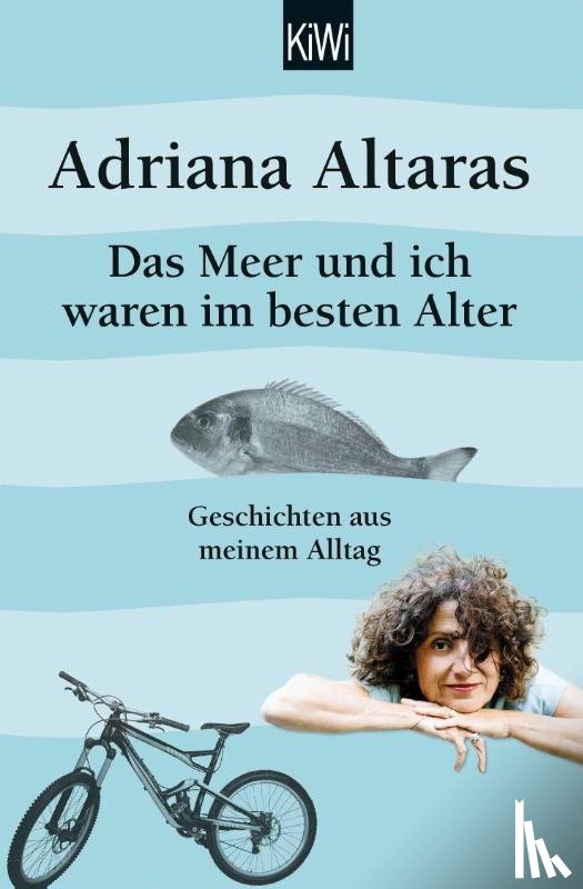 Altaras, Adriana - Das Meer und ich waren im besten Alter