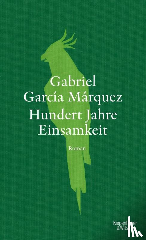 García Márquez, Gabriel - Hundert Jahre Einsamkeit