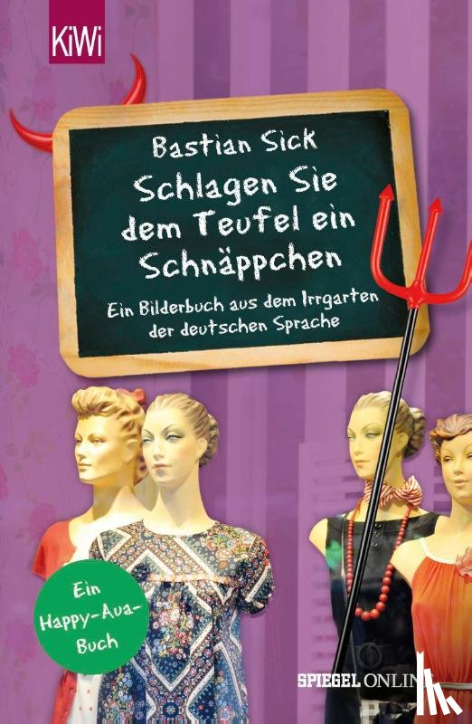 Sick, Bastian - "Schlagen Sie dem Teufel ein Schnäppchen"
