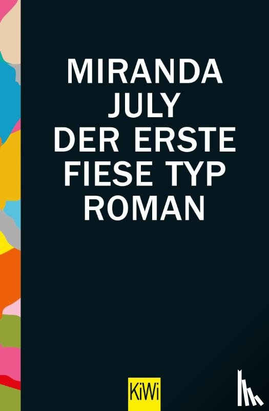July, Miranda - Der erste fiese Typ