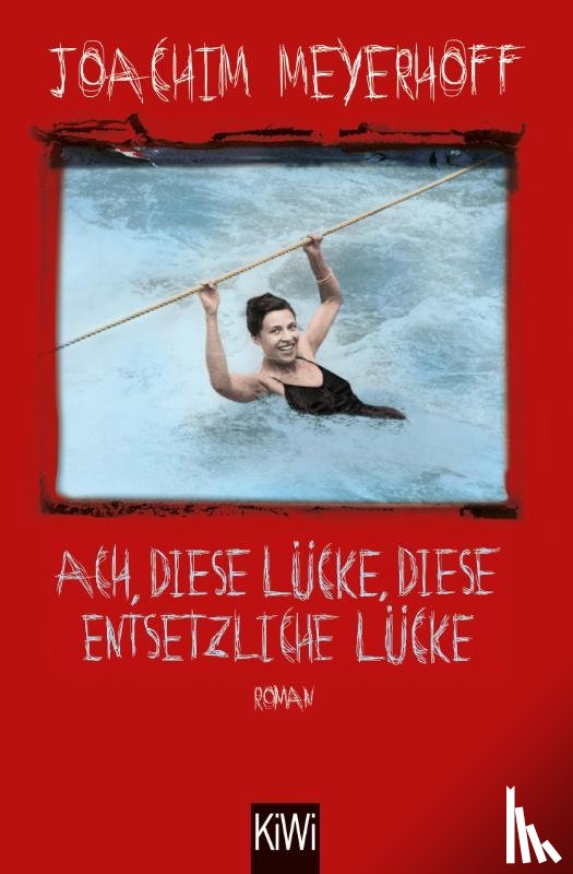 Meyerhoff, Joachim - Ach, diese Lücke, diese entsetzliche Lücke