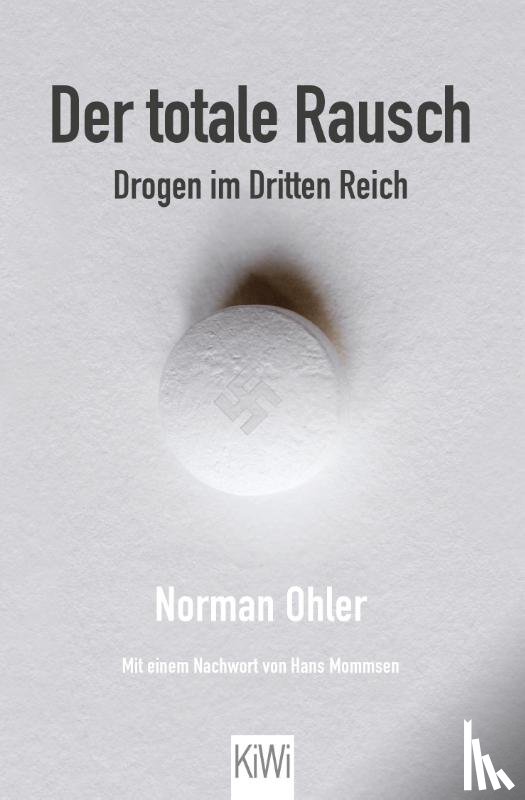 Ohler, Norman - Der totale Rausch