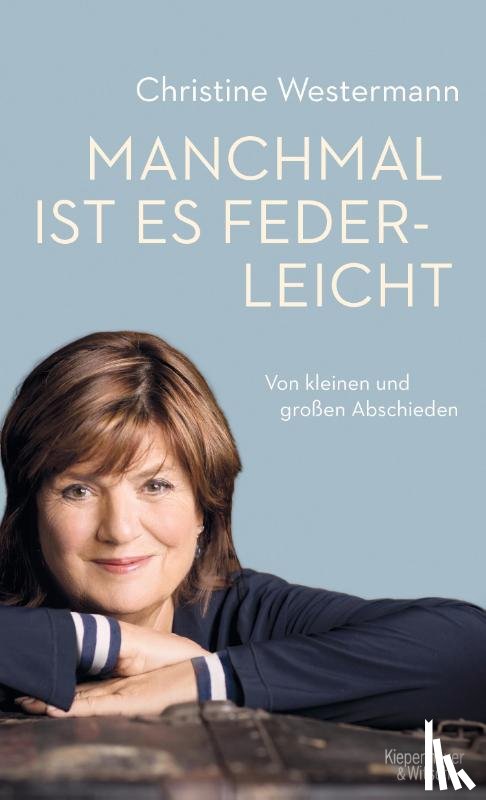 Westermann, Christine - Manchmal ist es federleicht