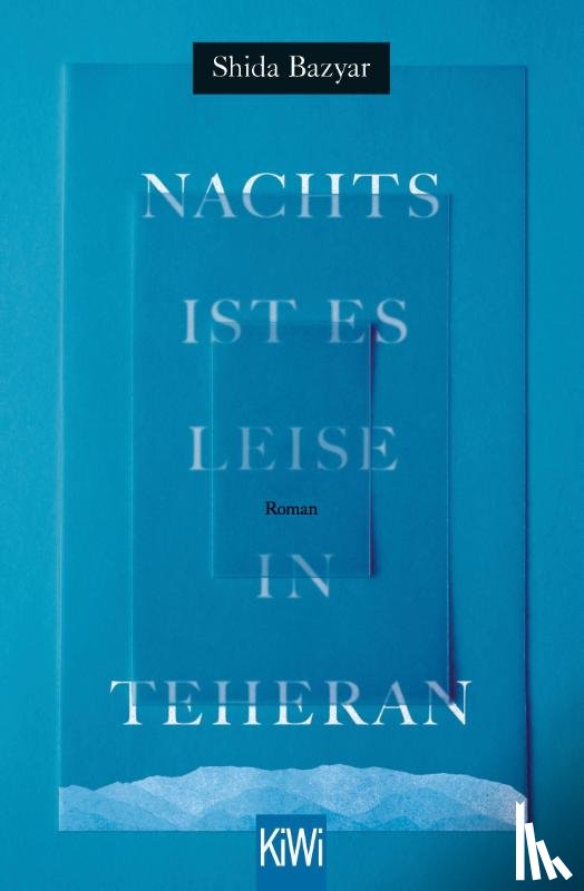 Bazyar, Shida - Nachts ist es leise in Teheran