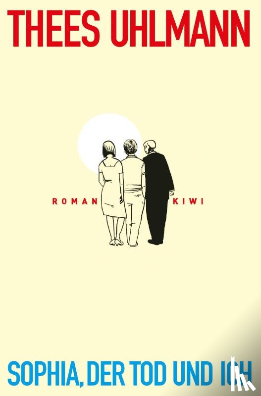 Uhlmann, Thees - Sophia, der Tod und ich