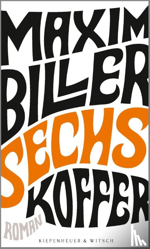 Biller, Maxim - Sechs Koffer