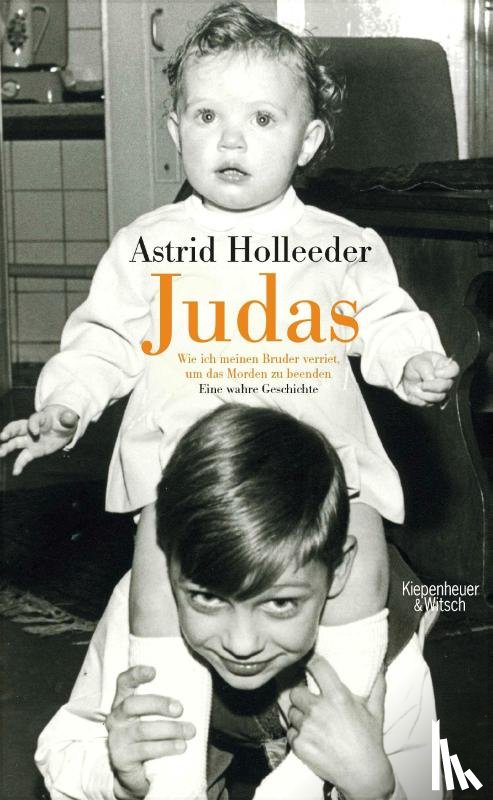 Holleeder, Astrid - Judas