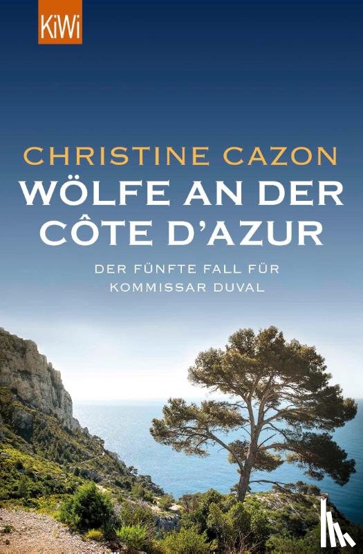 Cazon, Christine - Wölfe an der Côte d'Azur