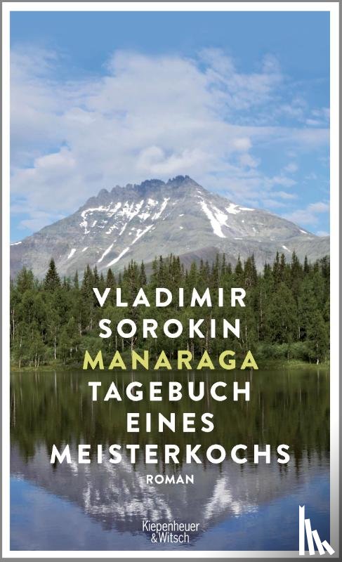 Sorokin, Vladimir - Manaraga.Tagebuch eines Meisterkochs
