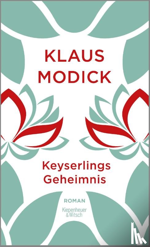 Modick, Klaus - Keyserlings Geheimnis