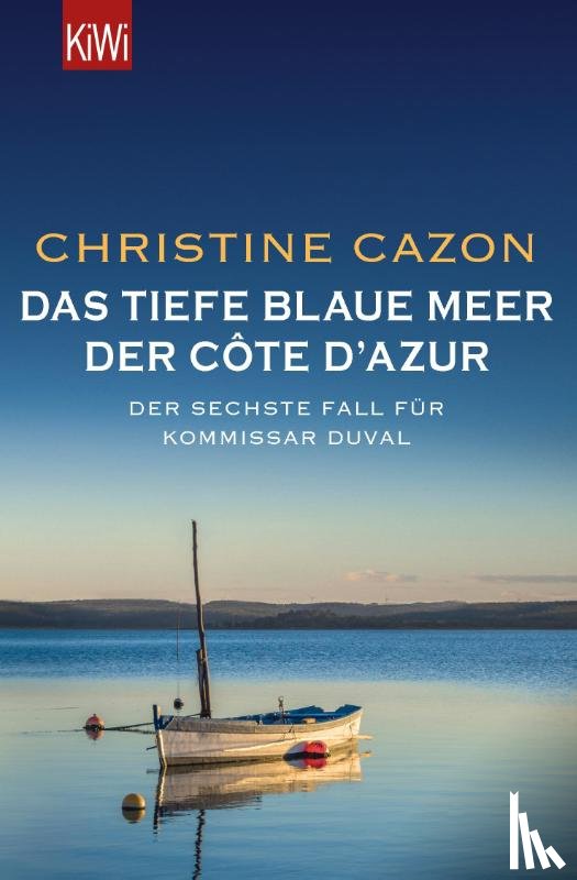 Cazon, Christine - Das tiefe blaue Meer der Côte d'Azur