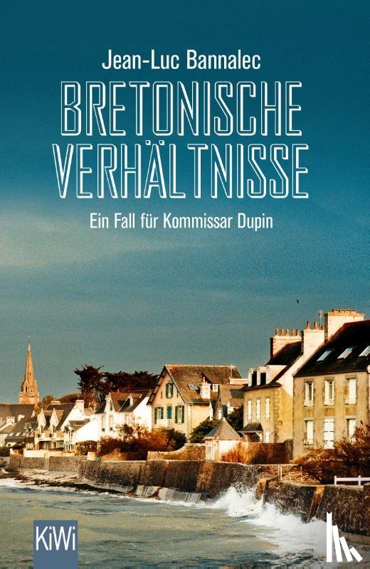 Bannalec, Jean-Luc - Bretonische Verhältnisse