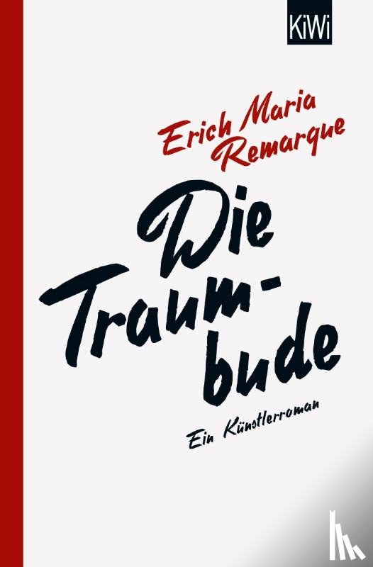 Remarque, E. M. - Die Traumbude