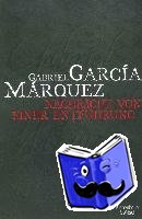 García Márquez, Gabriel - Nachricht von einer Entführung