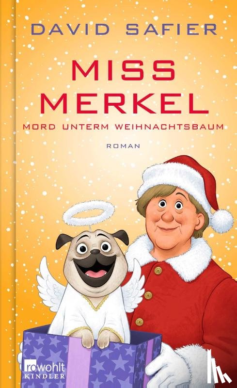 Safier, David - Miss Merkel: Mord unterm Weihnachtsbaum