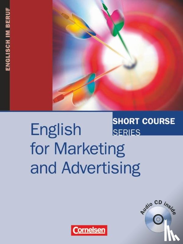 Gore, Sylee - Short Course Series. English for Marketing and Advertising. Kursbuch mit CD
