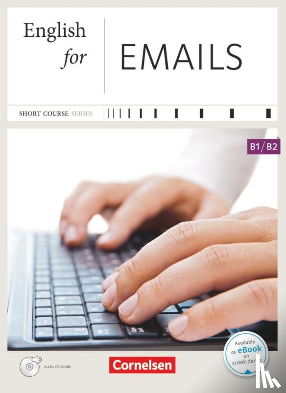 Turner, Rebecca - Short Course Series B1-B2. English for Emails