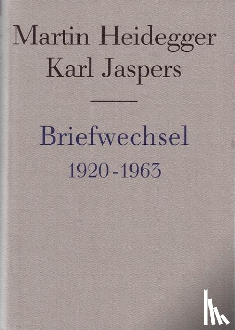 Heidegger, Martin, Jaspers, Karl - Briefwechsel 1920-1963