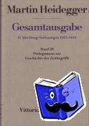 Heidegger, Martin - Gesamtausgabe Abt. 2 Vorlesungen Bd. 20. Prolegomena zur Geschichte des Zeitbegriffs