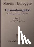 Heidegger, Martin - Gesamtausgabe Abt. 2 Vorlesungen 1919 - 1944 Bd. 18. Grundbegriffe der aristotelischen Philosophie
