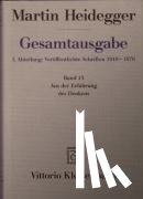 Heidegger, Martin - Gesamtausgabe Abt. 1 Veröffentlichte Schriften Bd. 13. Aus der Erfahrung des Denkens