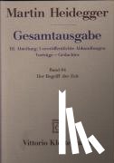 Heidegger, Martin - Gesamtausgabe Bd. 64. Der Begriff der Zeit