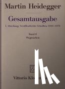 Heidegger, Martin - Gesamtausgabe Abt. 1 Veröffentlichte Schriften Bd. 9. Wegmarken