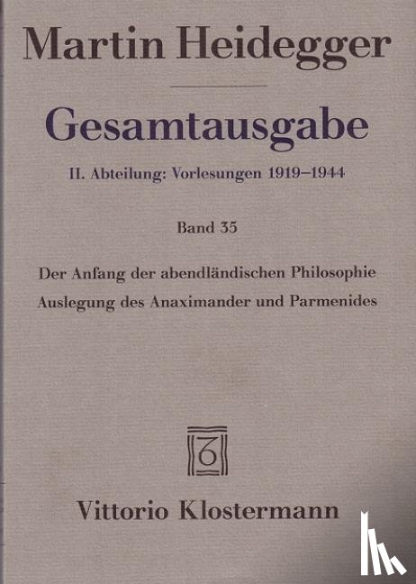 Heidegger, Martin - Gesamtausgabe. 4 Abteilungen / Der Anfang der abendländischen Philosophie
