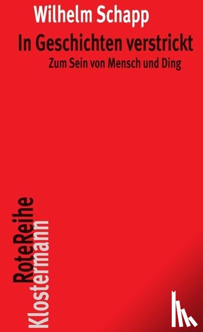 Schapp, Wilhelm - In Geschichten verstrickt